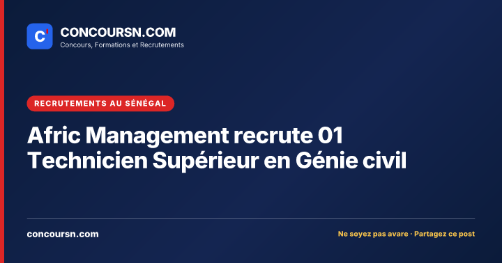 Illustration de l’article : Afric Management recrute 01 Technicien Supérieur en Génie civil