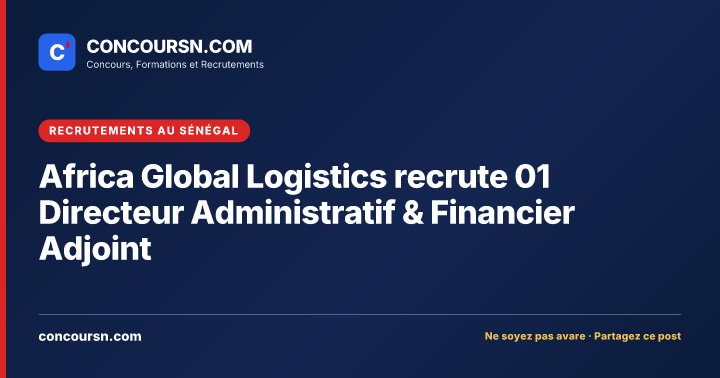 Illustration de l’article : Africa Global Logistics recrute 01 Directeur Administratif & Financier Adjoint