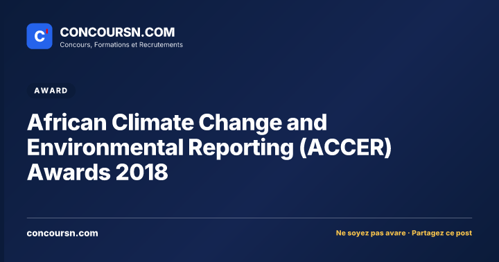 Illustration de l’article : African Climate Change and Environmental Reporting (ACCER) Awards 2018