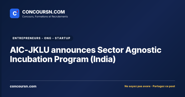 AIC-JKLU announces Sector Agnostic Incubation Program (India)