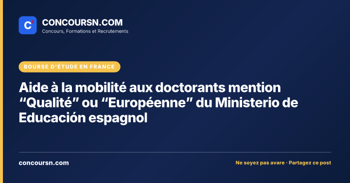 Illustration de l’article : Aide à la mobilité aux doctorants mention “Qualité” ou “Européenne” du Ministerio de Educación espagnol