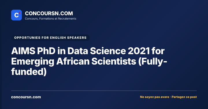 AIMS PhD in Data Science 2021 for Emerging African Scientists (Fully-funded)