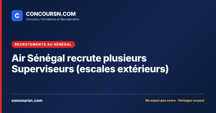Illustration de l’article : Air Sénégal recrute plusieurs Superviseurs (escales extérieurs)