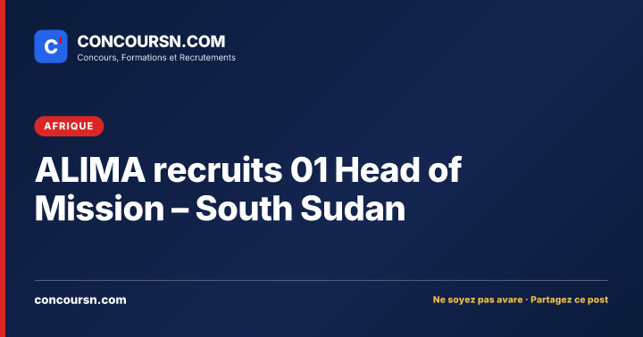 Illustration de l’article : ALIMA recruits 01 Head of Mission – South Sudan