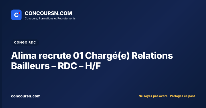 Alima recrute 01 Chargé(e) Relations Bailleurs – RDC – H/F