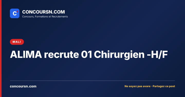 Illustration de l’article : ALIMA recrute 01 Chirurgien -H/F