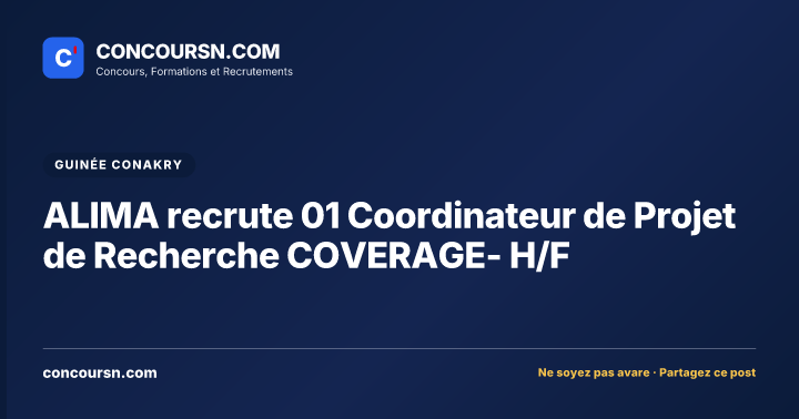 Illustration de l’article : ALIMA recrute 01 Coordinateur de Projet de Recherche COVERAGE- H/F
