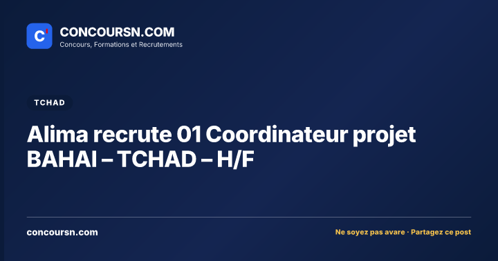 Illustration de l’article : Alima recrute 01 Coordinateur projet BAHAI – TCHAD – H/F