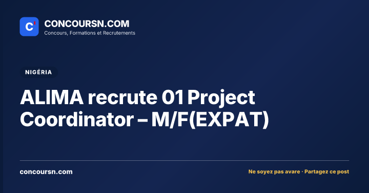 Illustration de l’article : ALIMA recrute 01 Project Coordinator – M/F(EXPAT)