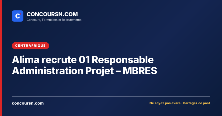 Illustration de l’article : Alima recrute 01 Responsable Administration Projet – MBRES