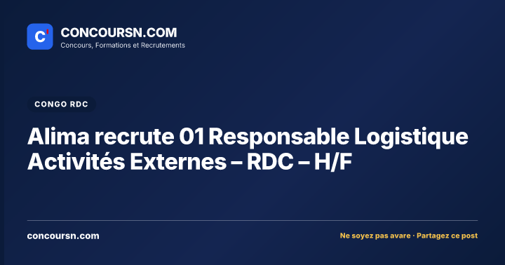 Illustration de l’article : Alima recrute 01 Responsable Logistique Activités Externes – RDC – H/F