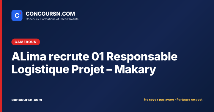 Illustration de l’article : ALima recrute 01 Responsable Logistique Projet – Makary