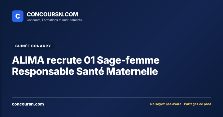 ALIMA recrute 01 Sage-femme Responsable Santé Maternelle