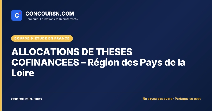 Illustration de l’article : ALLOCATIONS DE THESES COFINANCEES – Région des Pays de la Loire