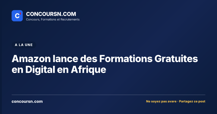 Amazon lance des Formations Gratuites en Digital en Afrique