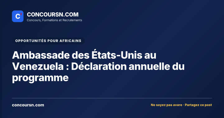 Ambassade des États-Unis au Venezuela : Déclaration annuelle du programme