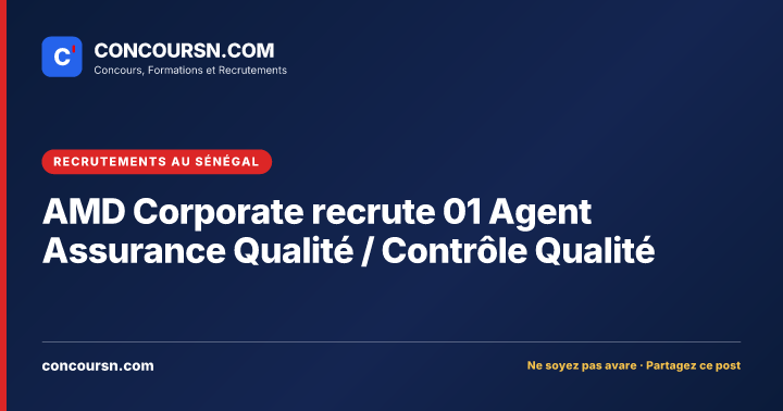Illustration de l’article : AMD Corporate recrute 01 Agent Assurance Qualité / Contrôle Qualité