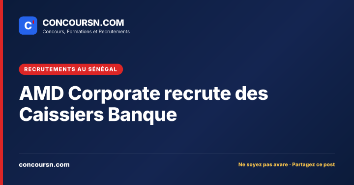 Illustration de l’article : AMD Corporate recrute des Caissiers Banque