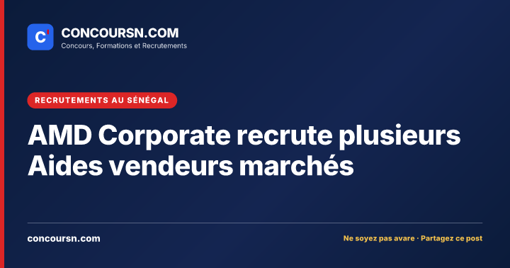 Illustration de l’article : AMD Corporate recrute plusieurs Aides vendeurs marchés