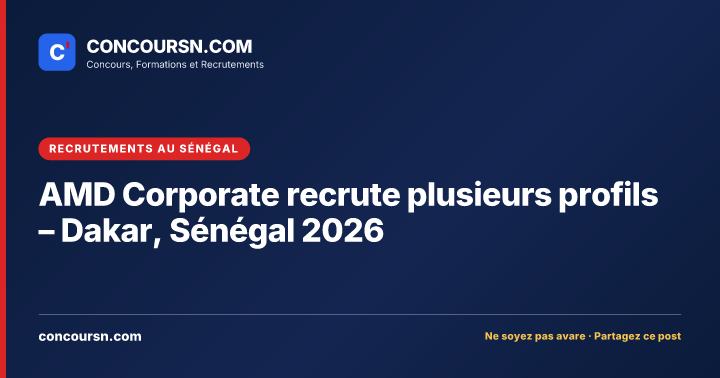 Illustration de l’article : AMD Corporate recrute plusieurs profils – Dakar, Sénégal 2026