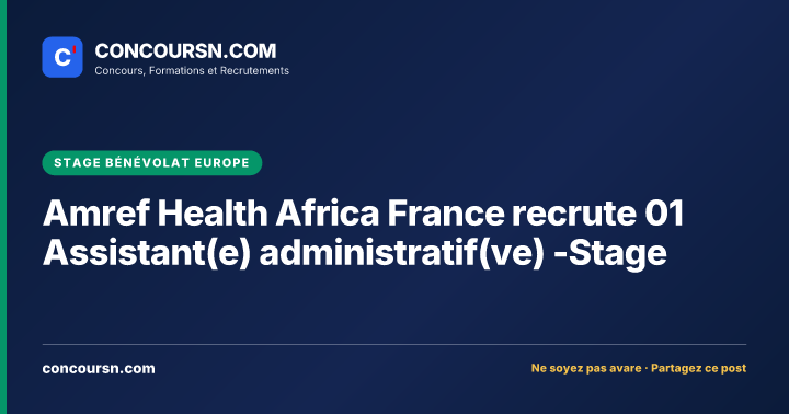 Illustration de l’article : Amref Health Africa France recrute 01 Assistant(e) administratif(ve) -Stage
