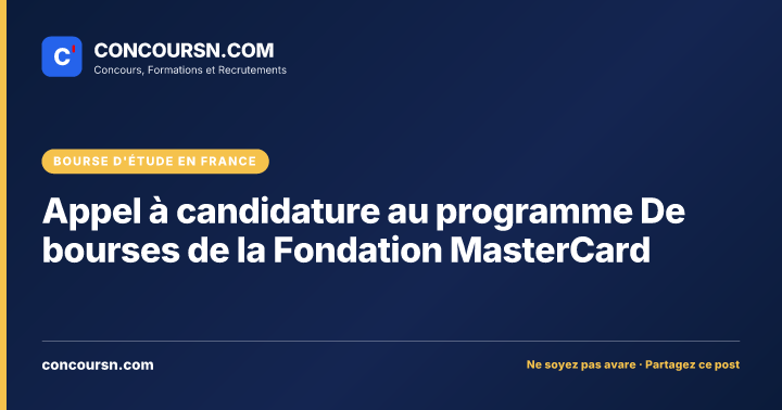 Appel à candidature au programme De bourses de la Fondation MasterCard