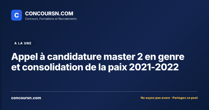 Appel à candidature master 2 en genre et consolidation de la paix 2021-2022