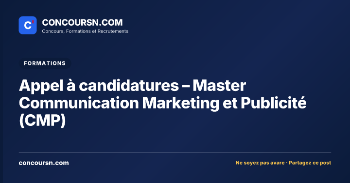 Appel à candidatures – Master Communication Marketing et Publicité (CMP)