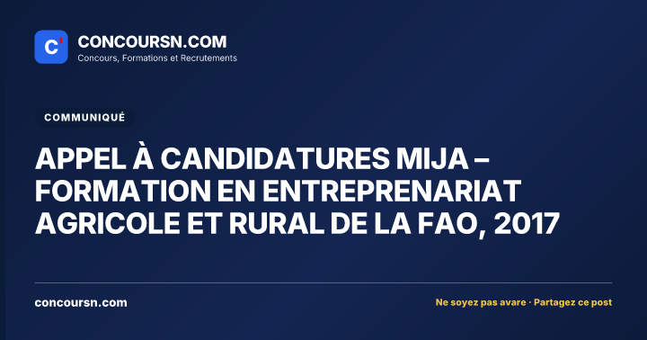Illustration de l’article : APPEL À CANDIDATURES MIJA – FORMATION EN ENTREPRENARIAT AGRICOLE ET RURAL DE LA FAO, 2017