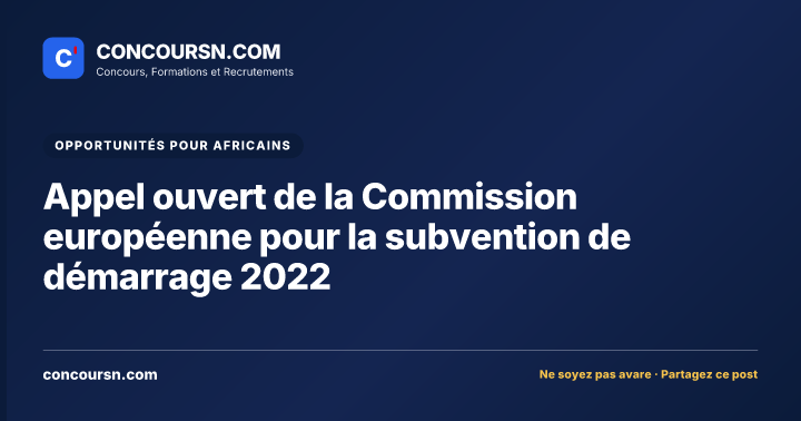 Illustration de l’article : Appel ouvert de la Commission européenne pour la subvention de démarrage 2022