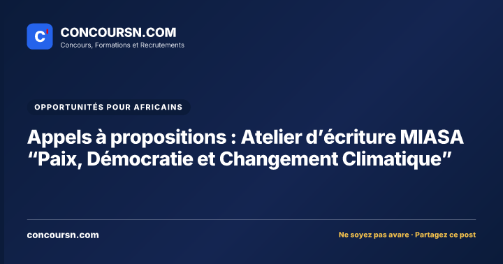 Illustration de l’article : Appels à propositions : Atelier d’écriture MIASA “Paix, Démocratie et Changement Climatique”