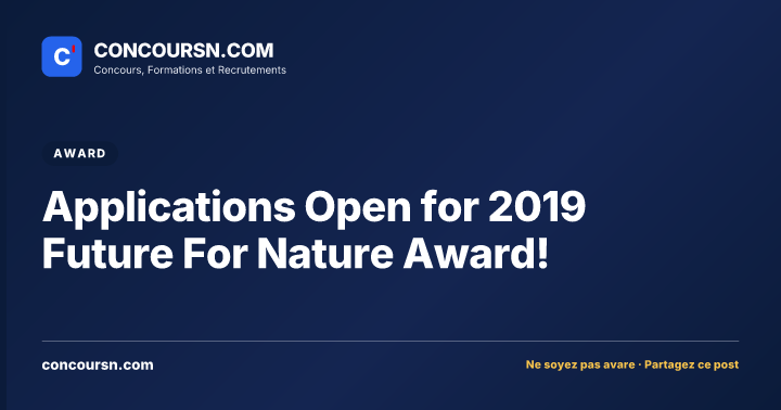 Illustration de l’article : Applications Open for 2019 Future For Nature Award!