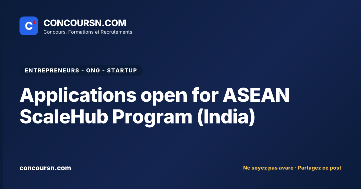 Illustration de l’article : Applications open for ASEAN ScaleHub Program (India)