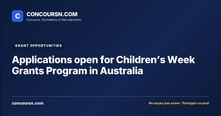 Illustration de l’article : Applications open for Children’s Week Grants Program in Australia