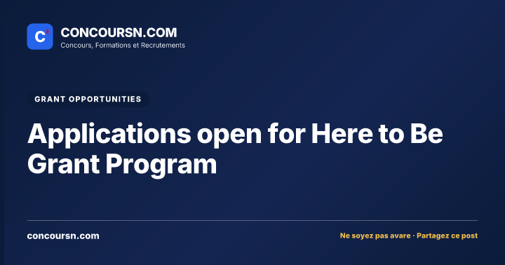 Illustration de l’article : Applications open for Here to Be Grant Program