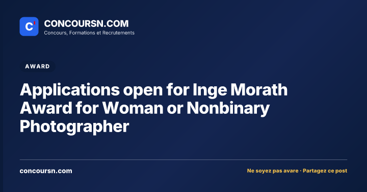 Illustration de l’article : Applications open for Inge Morath Award for Woman or Nonbinary Photographer