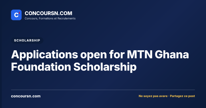 Illustration de l’article : Applications open for MTN Ghana Foundation Scholarship