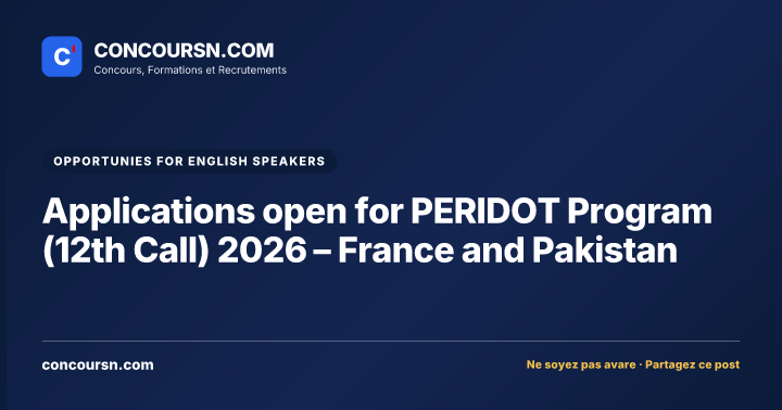 Applications open for PERIDOT Program (12th Call) 2026 – France and Pakistan