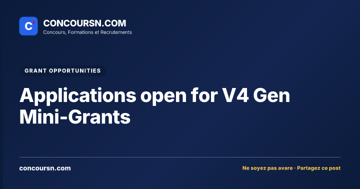Applications open for V4 Gen Mini-Grants