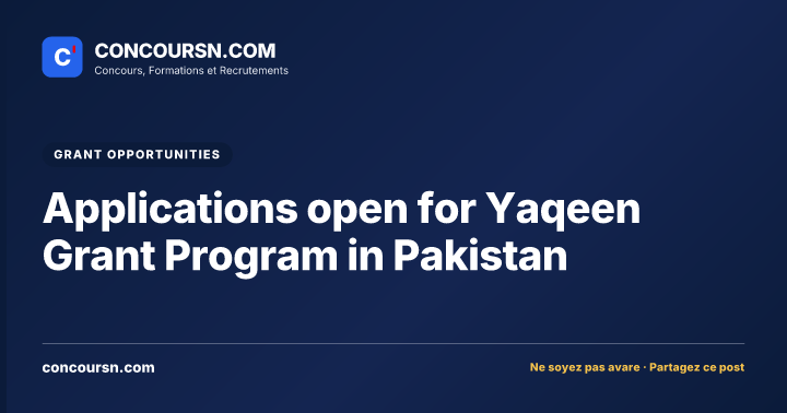 Illustration de l’article : Applications open for Yaqeen Grant Program in Pakistan
