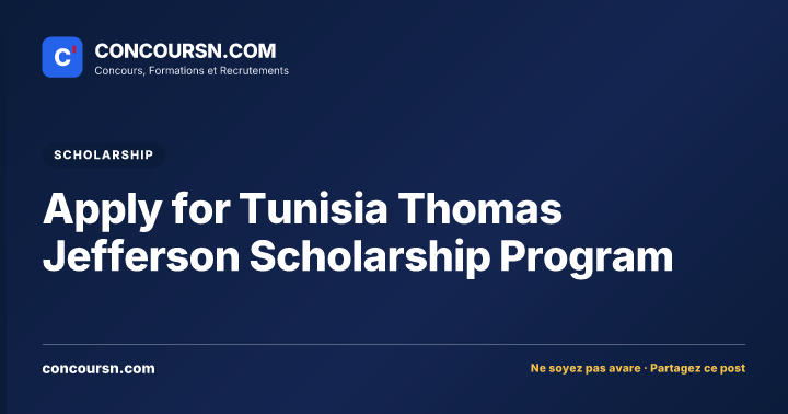 Illustration de l’article : Apply for Tunisia Thomas Jefferson Scholarship Program