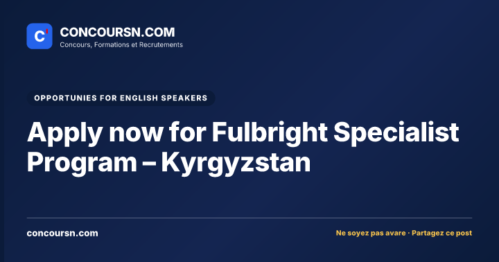 Illustration de l’article : Apply now for Fulbright Specialist Program – Kyrgyzstan