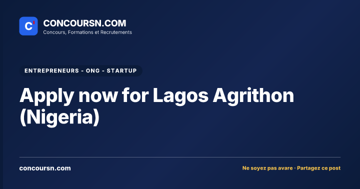Illustration de l’article : Apply now for Lagos Agrithon (Nigeria)