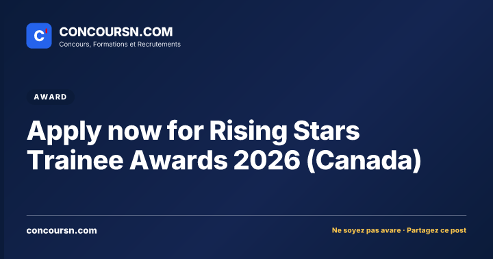 Illustration de l’article : Apply now for Rising Stars Trainee Awards 2026 (Canada)