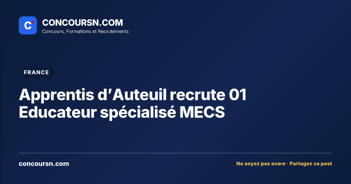 Illustration de l’article : Apprentis d’Auteuil recrute 01 Educateur spécialisé MECS