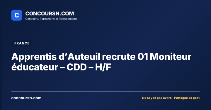 Illustration de l’article : Apprentis d’Auteuil recrute 01 Moniteur éducateur – CDD – H/F