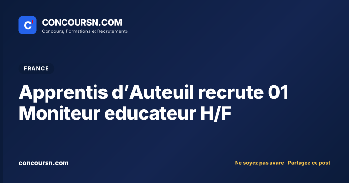 Illustration de l’article : Apprentis d’Auteuil recrute 01 Moniteur educateur H/F