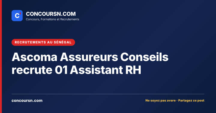 Illustration de l’article : Ascoma Assureurs Conseils recrute 01 Assistant RH