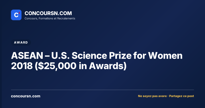 Illustration de l’article : ASEAN – U.S. Science Prize for Women 2018 ($25,000 in Awards)