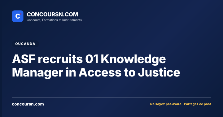 ASF recruits 01 Knowledge Manager in Access to Justice